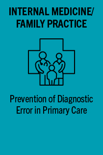 Prevention of Diagnostic Error in Primary Care - Activity ID 3180 Banner